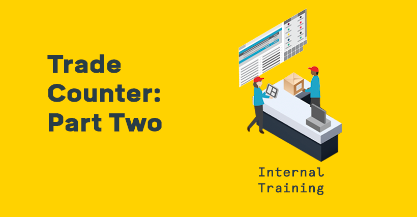 Internal Training: Trade Counter: Part Two