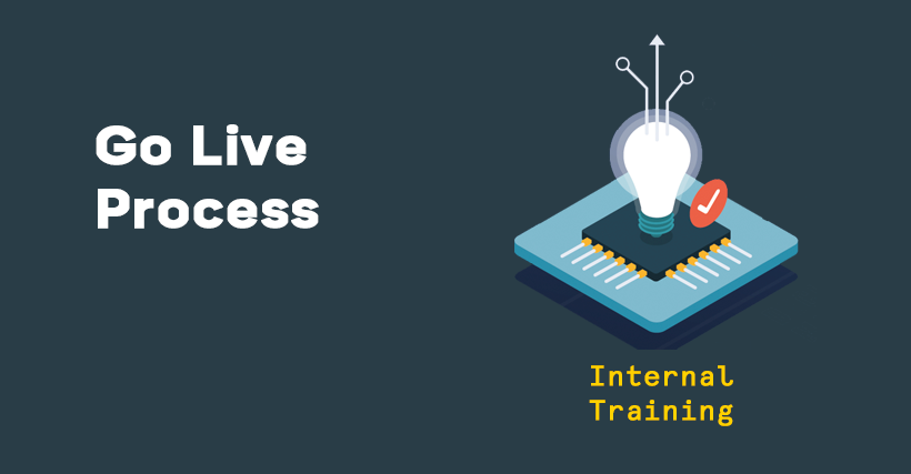 Go Live Process: A Step-by-Step Guide – Intact iQ Hub